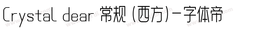 Crystal dear 常规 (西方)字体转换
